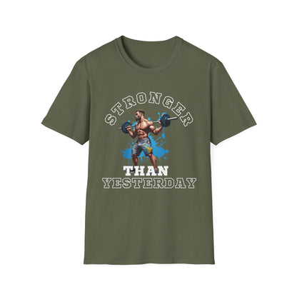Stronger Than Yesterday Gym T-shirt