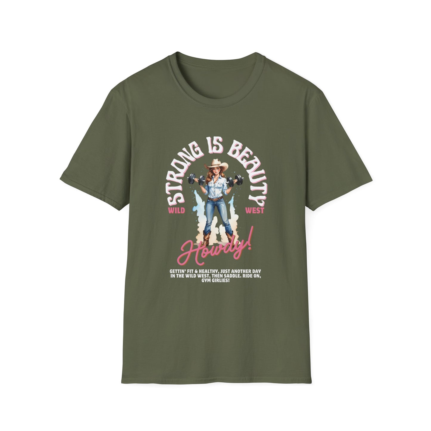 Strong is Beauty Howdy Gym T-Shirt