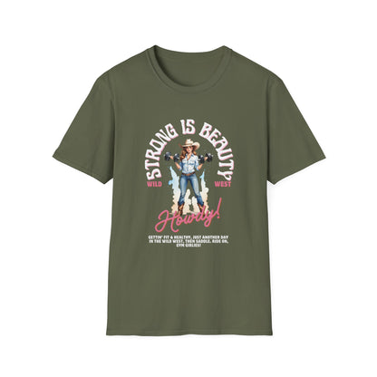 Strong is Beauty Howdy Gym T-Shirt