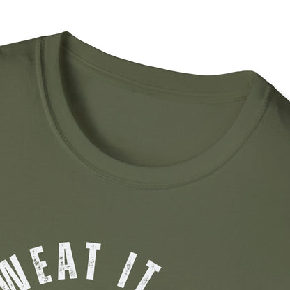 Sweat It Out Gym T-Shirt