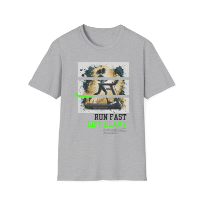 Run Fast Lift Heavy Gym Treadmill T-Shirt