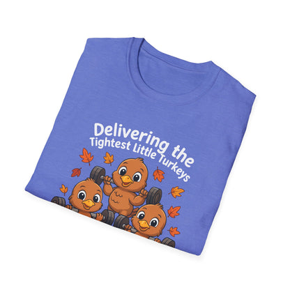 Delivering Tightest Little Turkeys Fall Fitness T-shirt