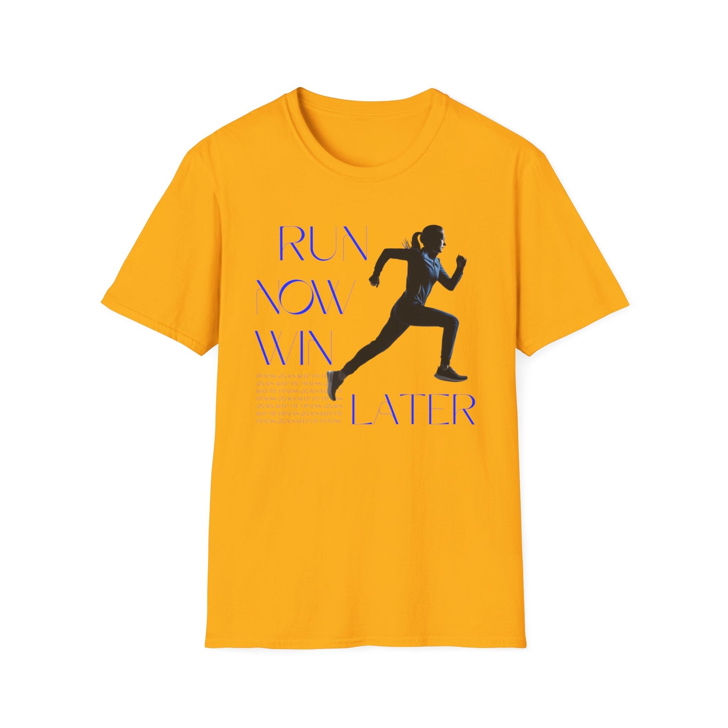 Run Now Win Later Gym T-Shirt