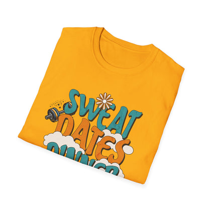 Couples Fitness T-Shirt - Sweat Dates over Dinner Dates Unisex Softstyle