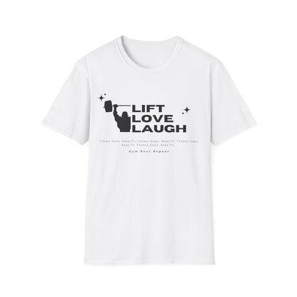 Lift Love Laugh Gym T-shirt